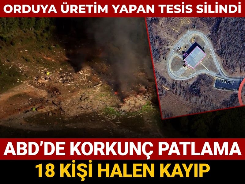 Tesis yeryüzünden silindi! ABD’de korkunç patlama: 18 kişi halen yok