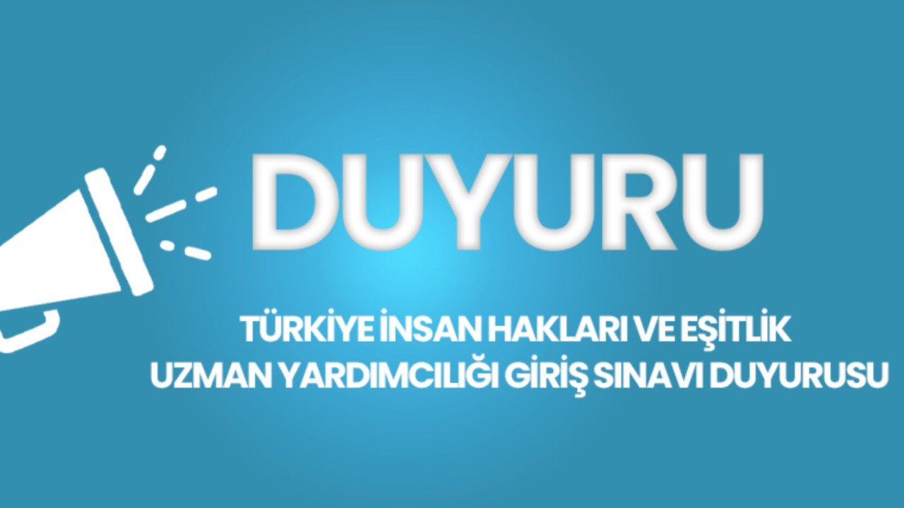 turkiye insan haklari ve esitlik kurumu tihek uzman yardimcisi aliyor iste basvuru sartlari QPe9rj3H.png