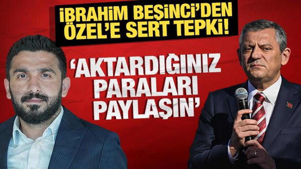 ibrahim besinciden ozgur ozele sert tepki aktardiginiz paralari paylasin aVA14bZT.jpg